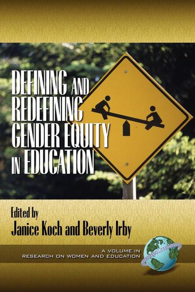 Defining and Redefining Gender Equity in Education (PB)