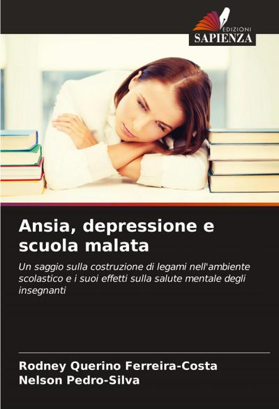 Ansia, depressione e scuola malata