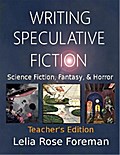 Writing Speculative Fiction: Science Fiction, Fantasy, and Horror