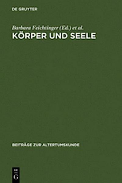 Körper und Seele
