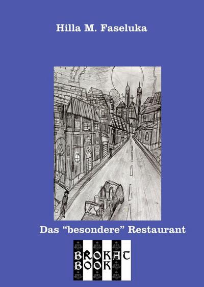Das besondere Restaurant