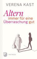 Altern - immer für eine Überraschung gut