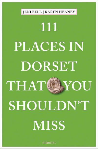 111 Places in Dorset That You Shouldn’t Miss
