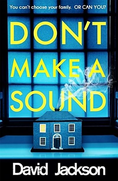 Don’t Make a Sound