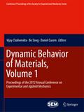Dynamic Behavior of Materials, Volume 1