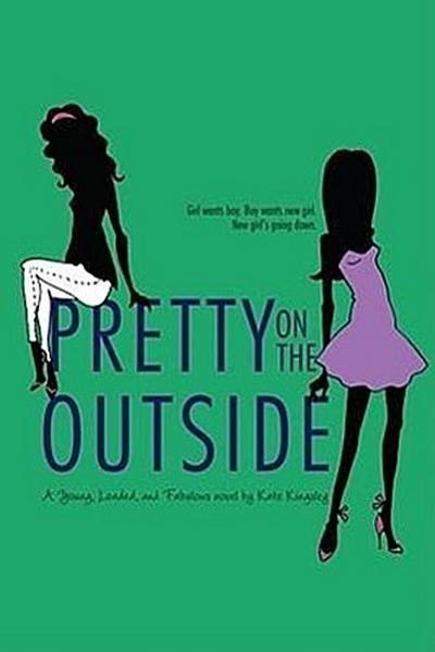 Pretty on the Outside, 1