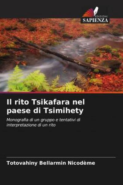 Il rito Tsikafara nel paese di Tsimihety
