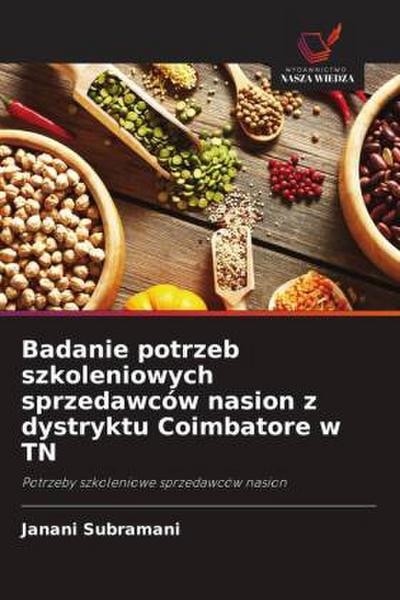Badanie potrzeb szkoleniowych sprzedawców nasion z dystryktu Coimbatore w TN