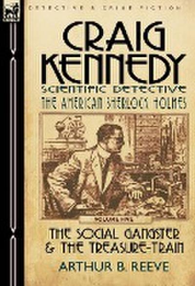 Craig Kennedy-Scientific Detective