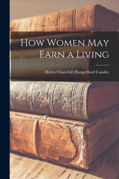 How Women May Earn a Living