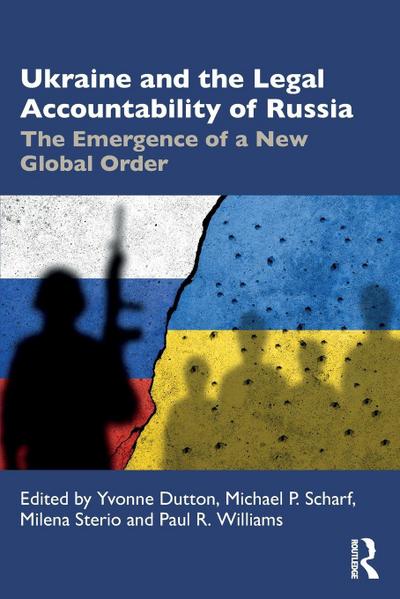 Ukraine and the Legal Accountability of Russia