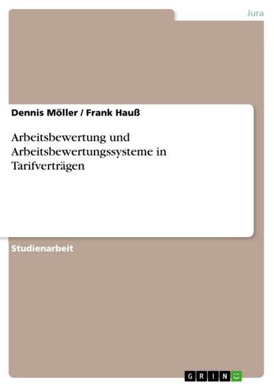 Arbeitsbewertung und Arbeitsbewertungssysteme in Tarifverträgen