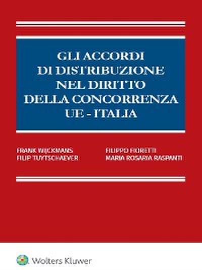 Gli accordi di distribuzione nel diritto della concorrenza UE - Italia
