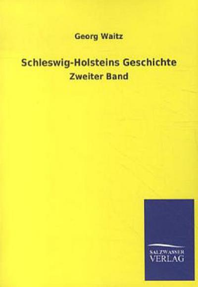 Schleswig-Holsteins Geschichte