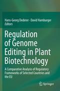 Regulation of Genome Editing in Plant Biotechnolog