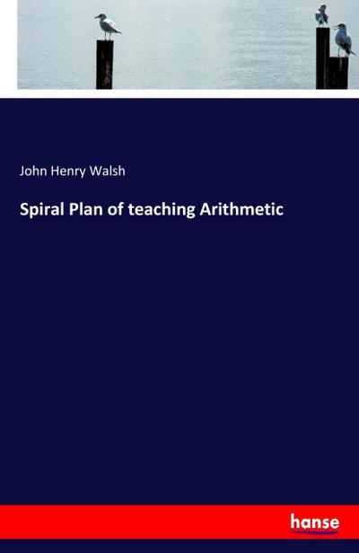 Spiral Plan of teaching Arithmetic