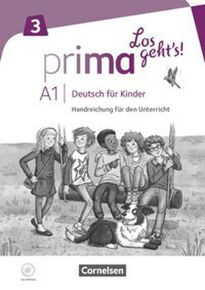 Prima - Los geht’s! Band 3 - Handreichungen für den Unterricht mit Kopiervorlagen und Audio-CD