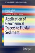 Application of Geochemical Tracers to Fluvial Sedi