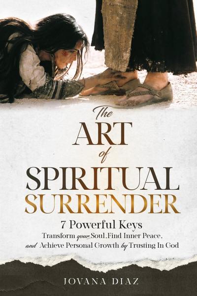 The Art Of Spiritual Surrender