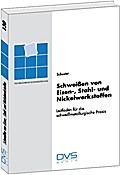 Schweissen von Eisen-, Stahl- und Nickelwerkstoffe