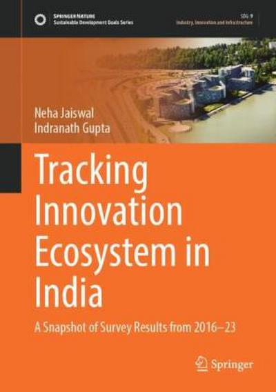 Tracking Innovation Ecosystem in India