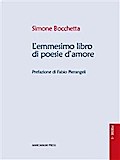 L’emmesimo libro di poesie d’amore