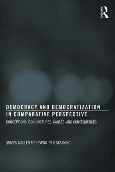 Democracy and Democratization in Comparative Perspective