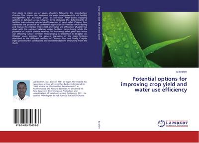 Potential options for improving crop yield and water use efficiency