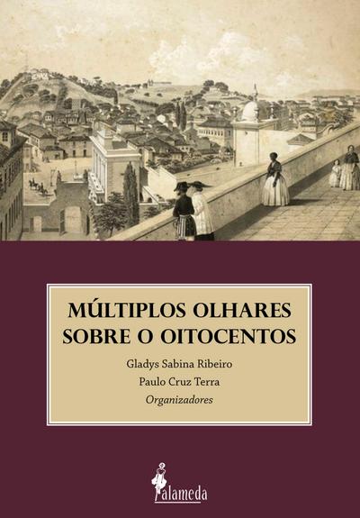 Múltiplos olhares sobre o oitocentos