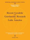 Recent Geodetic and Gravimetric Research in Latin 