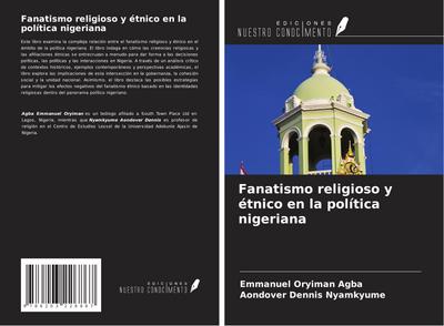 Fanatismo religioso y étnico en la política nigeriana