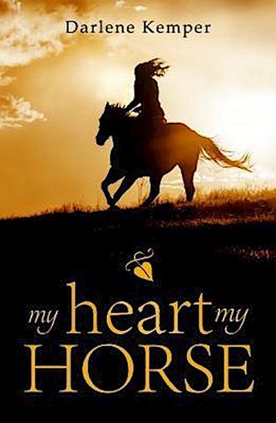 My Heart, My Horse