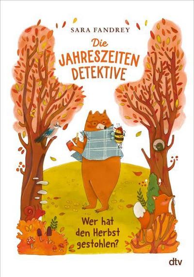Die Jahreszeiten-Detektive 1 - Wer hat den Herbst gestohlen?