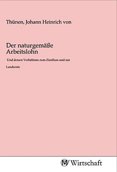 Der naturgemäße Arbeitslohn