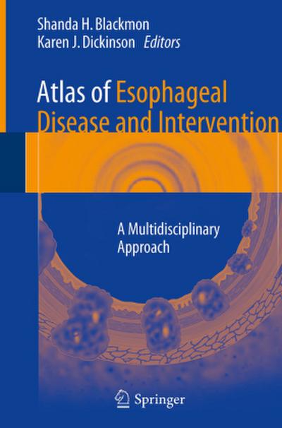 Atlas of Esophageal Disease and Intervention