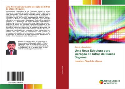 Uma Nova Estrutura para Geração de Cifras de Blocos Seguros