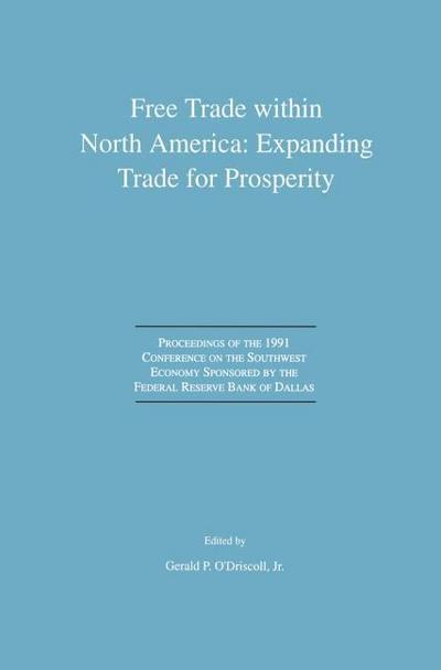 Free Trade within North America: Expanding Trade for Prosperity