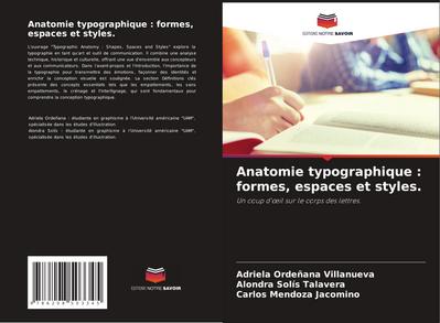 Anatomie typographique : formes, espaces et styles.