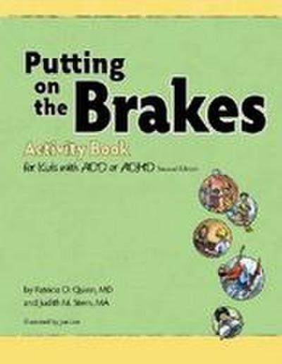 Putting on the Brakes Activity Book for Kids with Add or ADHD