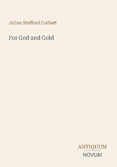 For God and Gold