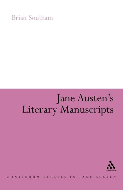 Jane Austen’s Literary Manuscripts