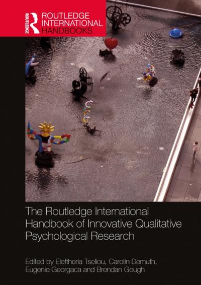 Routledge International Handbook of Innovative Qualitative Psychological Research