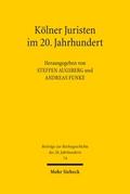 Kölner Juristen im 20. Jahrhundert