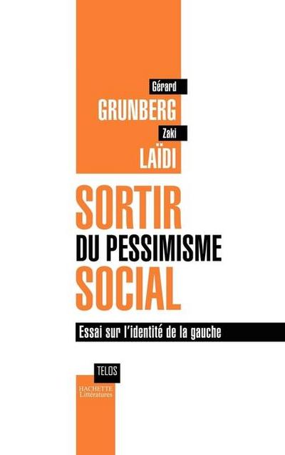 Sortir Du Pessimisme Social
