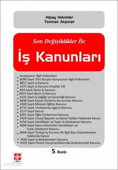 Son Degisiklikler Ile Is Kanunlari