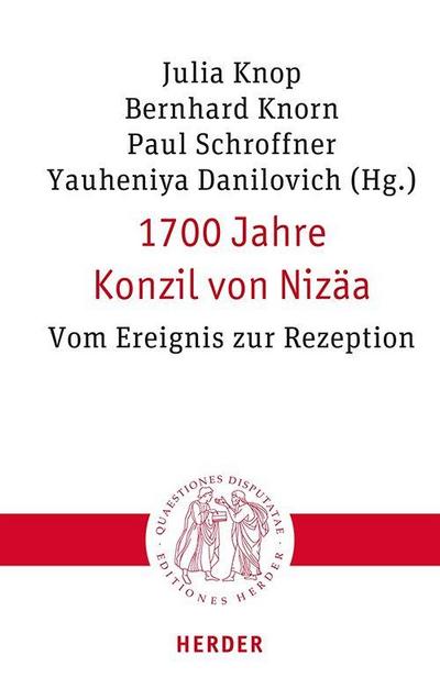 1700 Jahre Konzil von Nizäa