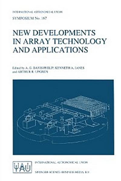 New Developments in Array Technology and Applications