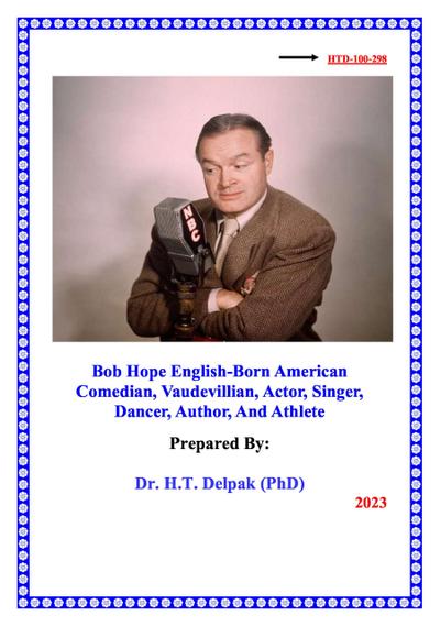 Bob Hope English-Born American Comedian, Vaudevillian, Actor, Singer, Dancer, Author, And Athlete (1, #1)