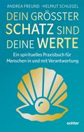 Dein größter Schatz sind deine Werte