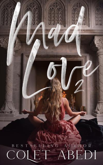 Mad Love 2 (The Mad Love Series)